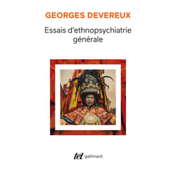 Essais d'ethnopsychiatrie générale