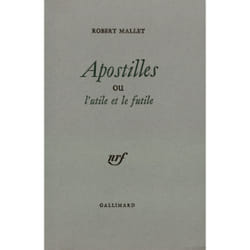 Apostilles ou l'utile et le futile