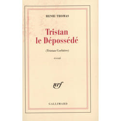 Tristan le dépossédé : Tristan Corbière