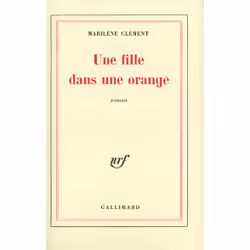 ISBN Une fille dans une orange, Français, 240 pages