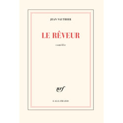 Le reveur - comedie
