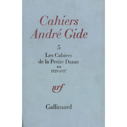 Les cahiers de la petite dame notes pour l'histoire authentique d'andre gide - vol02 - 1929-1937