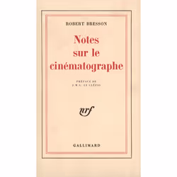ISBN Notes sur le cinématographe, Français, 148 pages