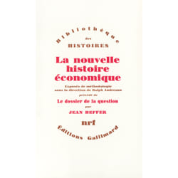 La nouvelle histoire économique - exposés de méthodologie