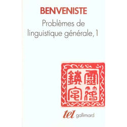 Problèmes de linguistique générale Tome 1