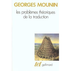 Les problèmes théoriques de la traduction