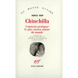 Chinchilla - comment pratiquer le plus ancien metier du monde