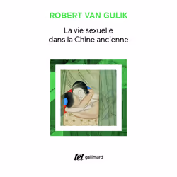 ISBN La vie sexuelle dans la Chine ancienne, Français, 496 pages
