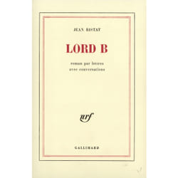 Lord B : Roman par lettres avec conversations