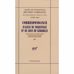 ISBN Correspondance d'Alexis de Tocqueville et de Louis de Kergorlay, Français, 392 pages