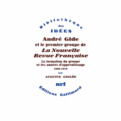 ISBN André Gide et le premier groupe de La Nouvelle Revue Française, Français, 480 pages