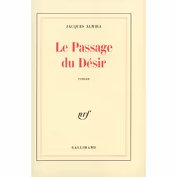 ISBN Le Passage du Désir, Français, 240 pages
