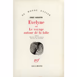 ISBN Évelyne ou Le voyage autour de la folie, Français, 224 pages