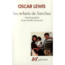 Les enfants de sanchez - autobiographie d'une famille mexicaine