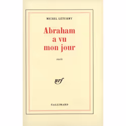 ISBN Abraham a vu mon jour, Français, 204 pages