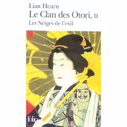 ISBN Le Clan Des Otori T.2 : Les Neiges De L'Exil, Romance, Français, Livre broché