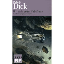 Éditions Gallimard UN VAISSEAU FABULEUX ET AUTRES VOYAGES GALACTIQUES