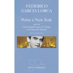 Éditions Gallimard POESIES III: POETE A NEW YORK/ CHANT FUNEBRE POUR I.S. MEJIAS/ DI VAN DU TAMARIT