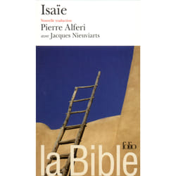 La Bible : Isaïe - vision d'Isaïe