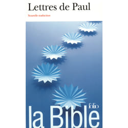 La Bible : lettres de Paul