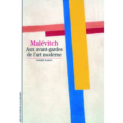 Malévitch, aux avant-gardes de l'art moderne