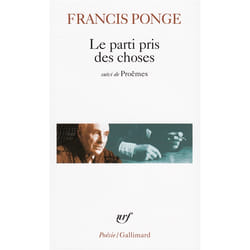 Éditions Gallimard LE PARTI PRIS DES CHOSES; DOUZE PETITS ECRITS; POEMES