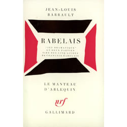 Rabelais - "jeu dramatique" en deux parties tire des cinq livres de francois rabelais