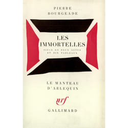 Les immortelles - piece en deux actes et dix tableaux