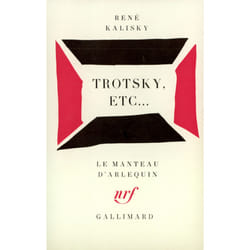 Trotsky, etc... - piece en trois parties