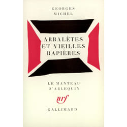 Arbaletes et vieilles rapieres
