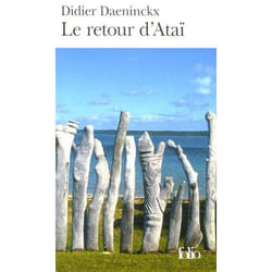 Éditions Gallimard LE RETOUR D ATAI livre Français Livre broché