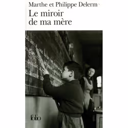 Éditions Gallimard LE MIROIR DE MA MERE, Français, Livre broché, 167 pages