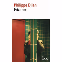 Éditions Gallimard FRICTIONS, Français, Livre broché, 249 pages