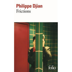 Éditions Gallimard FRICTIONS