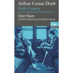 Étoile d'argent et autres aventures de Sherlock Holmes - silver blaze and other adventures of Sherlock Holmes