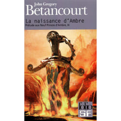 Prélude aux neuf princes d'Ambre Tome 3 - la naissance d'Ambre