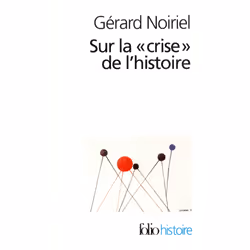 ISBN Sur la «crise» de l'histoire, Français, 480 pages