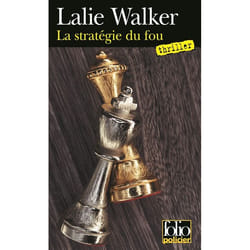 Éditions Gallimard LA STRATEGIE DU FOU: UNE ENQUÊTE DU COMMISSAIRE JEANNE DEBORDS E D. REVUE PAR L AUTEUR) livre