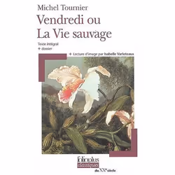 Éditions Gallimard VENDREDI OU LA VIE SAUVAGE TEXTE INTEGRAL + DOSSIER), Français, Livre broché, 188 pages