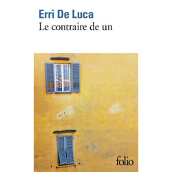 Éditions Gallimard LE CONTRAIRE DE UN