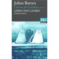 Lettres de londres (choix) - letters from london (selected letters)