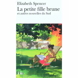 ISBN La petit fille brune et autres nouvelles du Sud, Français, 256 pages