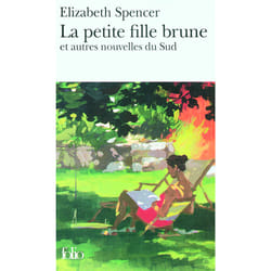 La petit fille brune et autres nouvelles du sud