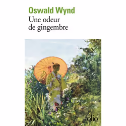 Éditions Gallimard UNE ODEUR DE GINGEMBRE, Français, Livre broché