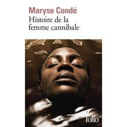 Éditions Gallimard HISTOIRE DE LA FEMME CANNIBALE