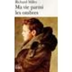 Éditions Gallimard MA VIE PARMI LES OMBRES