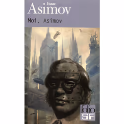 ISBN Moi, Asimov, Français, 624 pages