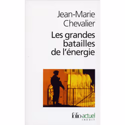 ISBN Les Grandes batailles de l'énergie, Français, 480 pages