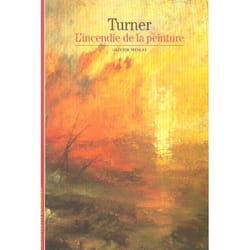 Turner - L'incendie de la peinture (Poche)