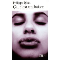 Éditions Gallimard ÇA, C EST UN BAISER livre